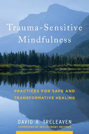 Trauma Sensitive Mindfulness